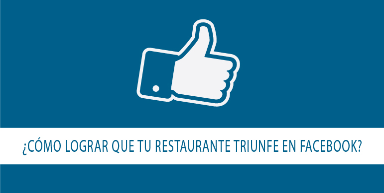 restaurante en Facebook triunfe